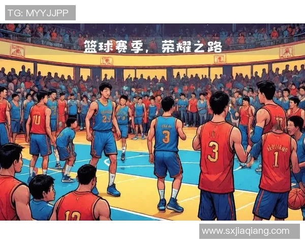 南京篮球队选拔赛背后的拼搏故事与荣耀之路